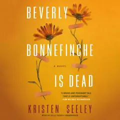 Beverly Bonnefinche Is Dead Audibook, by Marie Still