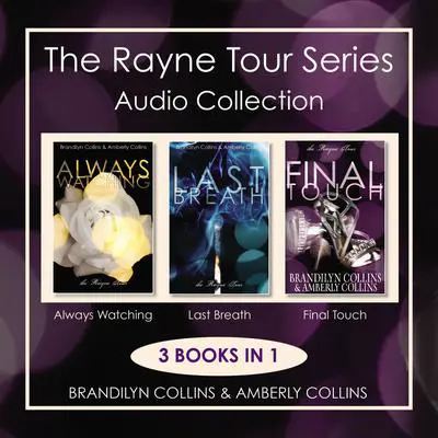 The Rayne Tour Series Audio Collection: 3 Books in 1 Audibook, by Brandilyn Collins