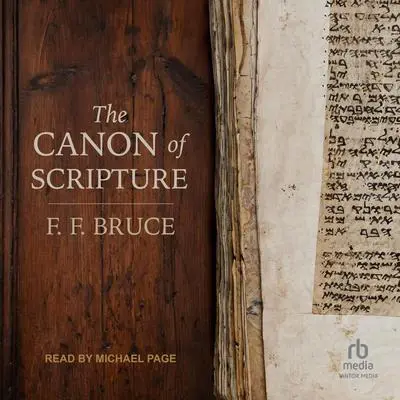 The Canon of Scripture Audibook, by F.F. Bruce