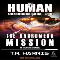 The Andromeda Mission Audibook, by T. R. Harris