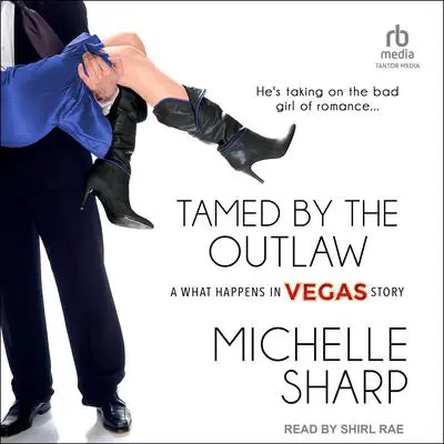 Tamed By The Outlaw Audibook, by Michelle Sharp