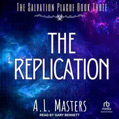 The Replication Audibook, by A.L. Masters
