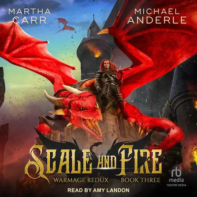 Scale and Fire Audibook, by Martha Carr