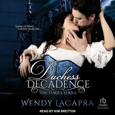 Duchess Decadence Audibook, by Wendy LaCapra