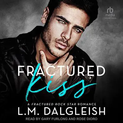 Fractured Kiss Audibook, by L. M. Dalgleish