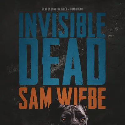 Invisible Dead Audibook, by Sam Wiebe
