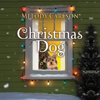 The Christmas Dog Audibook, by Melody Carlson