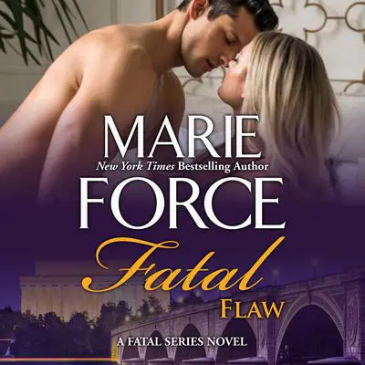 Fatal Flaw Audibook, by Marie Force