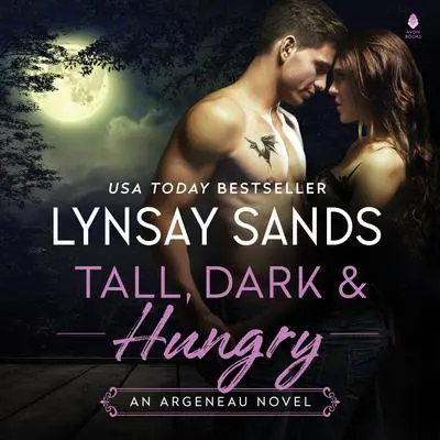 Tall, Dark & Hungry Audibook, by Lynsay Sands