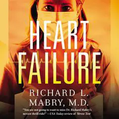 Heart Failure Audibook, by Richard L. Mabry