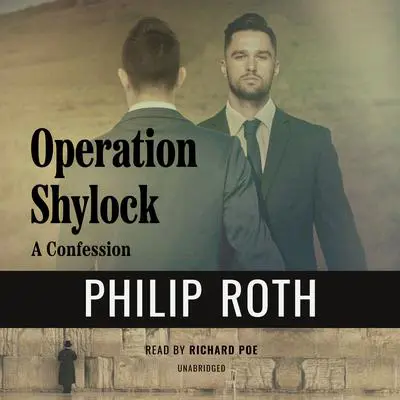 Operation Shylock: A Confession Audibook, by Philip Roth