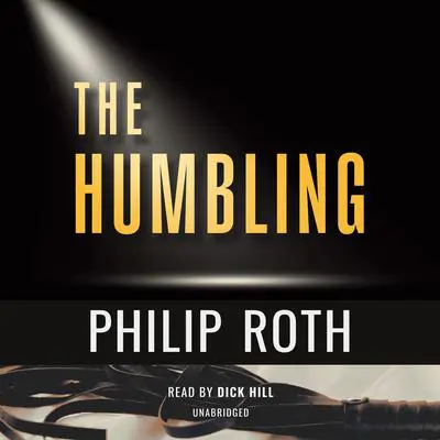 The Humbling Audibook, by Philip Roth