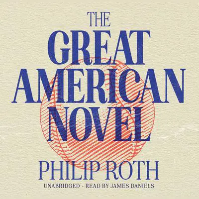 The Great American Novel Audibook, by Philip Roth