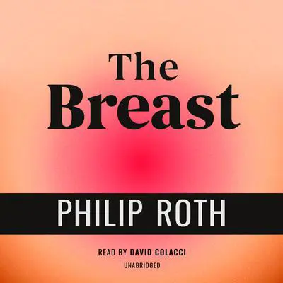 The Breast Audibook, by Philip Roth