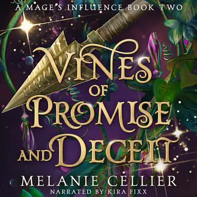 Vines of Promise and Deceit Audibook, by Melanie Cellier