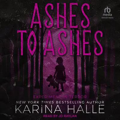 Ashes To Ashes Audibook, by Karina Halle