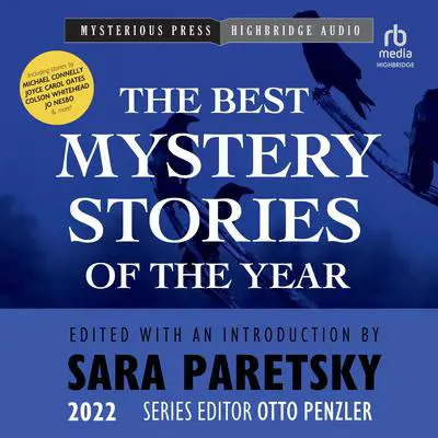 The Mysterious Bookshop Presents the Best Mystery Stories of the Year: 2022 Audibook, by Sara Paretsky