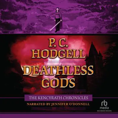 Deathless Gods Audibook, by P. C. Hodgell