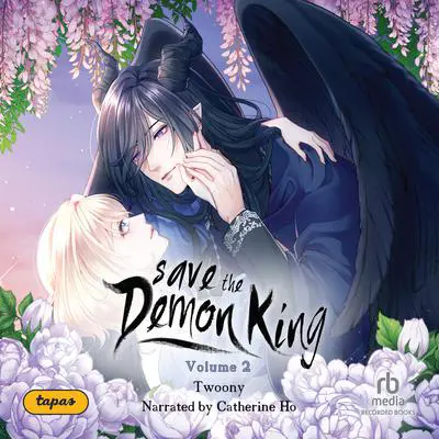 Save the Demon King Volume 2 Audibook, by Twoony 