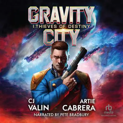 Thieves of Destiny: A Military Space Opera Series Audibook, by Artie Cabrera