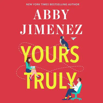 Yours Truly Audibook, by Abby Jimenez