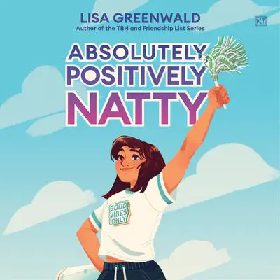 Absolutely, Positively Natty Audibook, by Lisa Greenwald