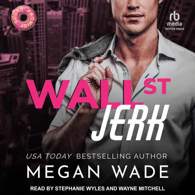 Wall St. Jerk Audibook, by Megan Wade