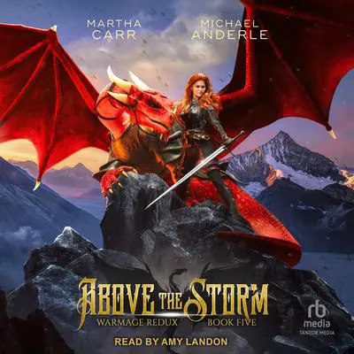 Above the Storm Audibook, by Michael Anderle