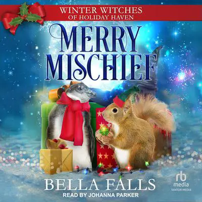 Merry Mischief Audibook, by Bella Falls