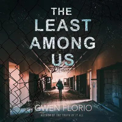 The Least Among Us Audibook, by Gwen Florio