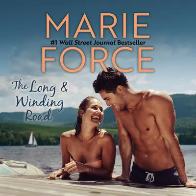 The Long and Winding Road Audibook, by Marie Force