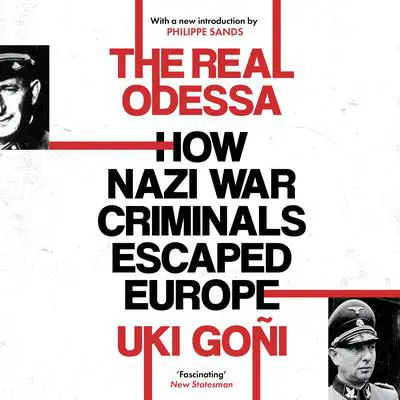 The Real Odessa Audibook, by Uki Goñi