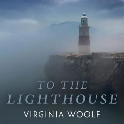 To the Lighthouse Audibook, by Virginia Woolf