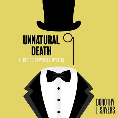 Unnatural Death Audibook, by Dorothy L. Sayers