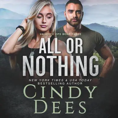 All or Nothing Audibook, by Cindy Dees