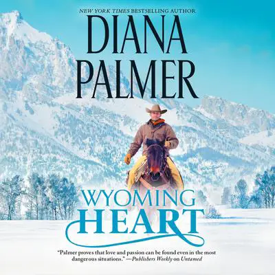 Wyoming Heart Audibook, by Diana Palmer