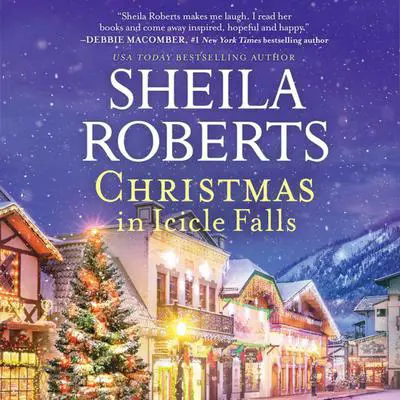 Christmas in Icicle Falls Audibook, by Sheila Roberts