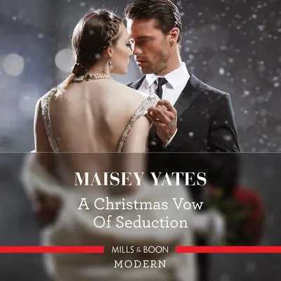A Christmas Vow of Seduction Audibook, by Maisey Yates
