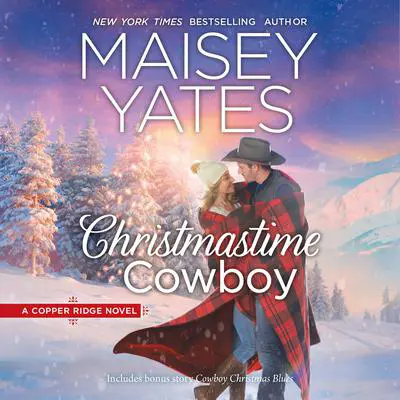 Christmastime Cowboy Audibook, by Maisey Yates