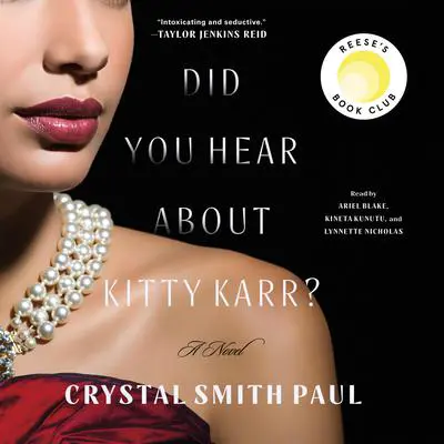 Did You Hear about Kitty Karr?: A Novel Audibook, by Crystal Smith Paul