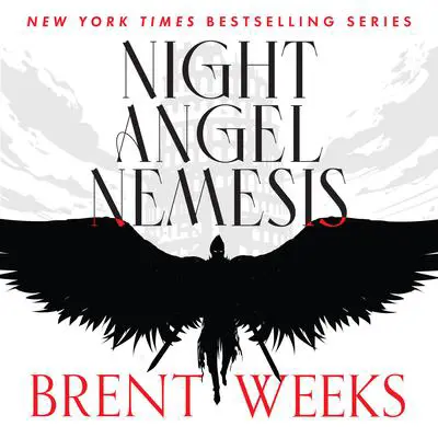 Night Angel Nemesis Audibook, by Brent Weeks