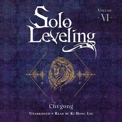Solo Leveling, Vol. 6 Audibook, by Chugong 