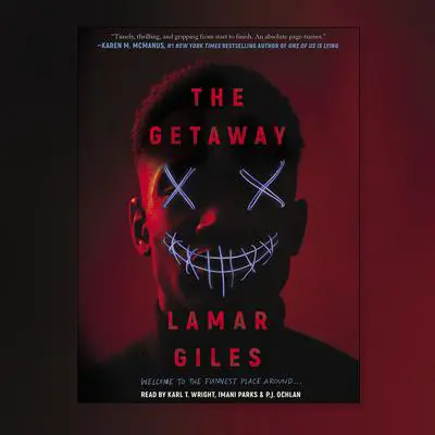 The Getaway Audibook, by Lamar Giles