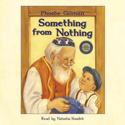 Something from Nothing Audibook, by Phoebe Gilman