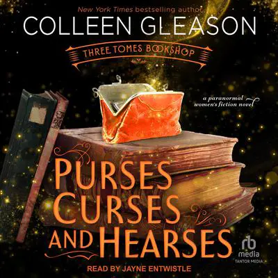 Purses, Curses and Hearses Audibook, by Colleen Gleason