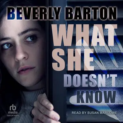 What She Doesn't Know Audibook, by Beverly Barton