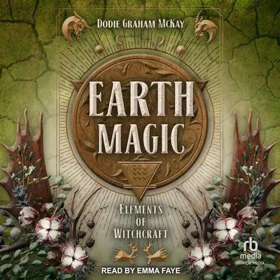 Earth Magic Audibook, by Dodie Graham McKay