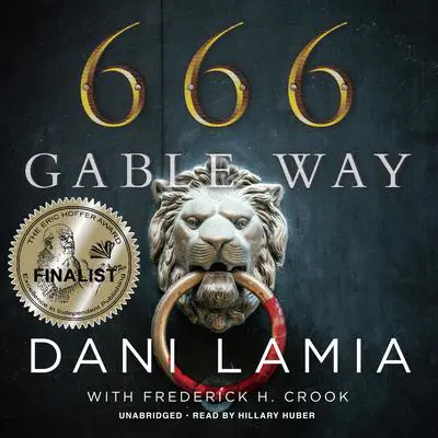 666 Gable Way Audibook, by Dani Lamia