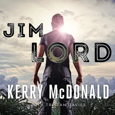Jim Lord Audibook, by Kerry McDonald