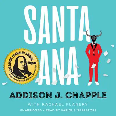 Santa Ana Audibook, by Addison J. Chapple